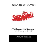 Arthur R. Rachwald In Search of Poland (Tascabile)
