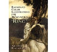 Arthur Rackham Rackham's Color Illustrations for Wagner's "Ring" (Tascabile)