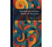 Arthur Rackham's Book of Pictures