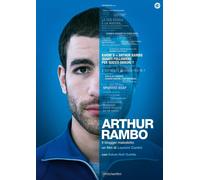 Arthur Rambo - Il blogger maledetto (DVD) Laurent Cantet