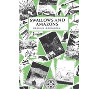 Arthur Ransome Swallows and Amazons (Copertina rigida)
