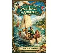 Arthur Ransome Swallows and Amazons (Tascabile)