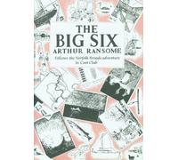 Arthur Ransome The Big Six (Copertina rigida)