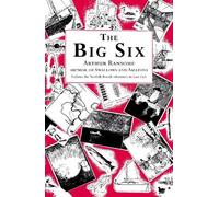 Arthur Ransome The Big Six (Tascabile) Swallows And Amazons