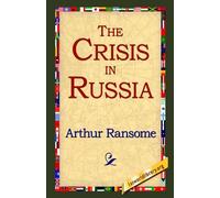 Arthur Ransome The Crisis in Russia (Copertina rigida)
