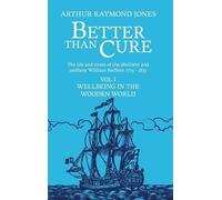 Arthur Raymond Jones Better Than Cure (Copertina rigida)
