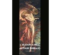 Arthur Rimbaud A Season in Hell (Tascabile) European Writers