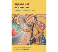 Arthur Rimbaud Charles Baudelaire Decadence and Symbolism (Tascabile)