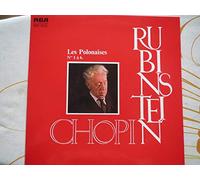 Arthur Rubinstein - Arthur Rubinstein joue CHOPIN : Polonaises 1 à 6