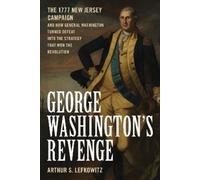 Arthur S. Lefkowitz George Washington's Revenge (Copertina rigida)