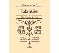 Arthur S. Sullivan Iolanthe (Vocal Score) (Tascabile)