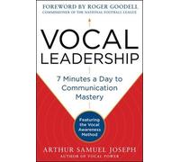 Arthur Samuel J Vocal Leadership: 7 Minutes a Day to Communic (Copertina rigida)