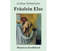 Arthur Schnitzler Fräulein Else (Großdruck) (Tascabile)