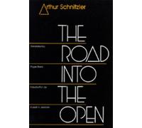 Arthur Schnitzler The Road into the Open (Tascabile)