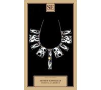 Arthur Schnitzler, Verso la libertà - SE