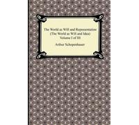 Arthur Schopenh The World as Will and Representation (the World as W (Tascabile)