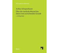 Arthur Schopenh Über die vierfache Wurzel des Satzes vom zureichende (Tascabile)