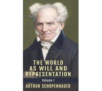 Arthur Schopenhau The World as Will and Representation, Vol. (Copertina rigida)