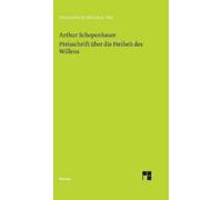 Arthur Schopenhaue Preisschrift über die Freiheit des Willen (Copertina rigida)