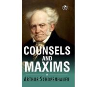 Arthur Schopenhauer Counsels and Maxims (Copertina rigida)