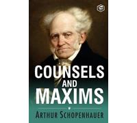 Arthur Schopenhauer Counsels and Maxims (Tascabile)