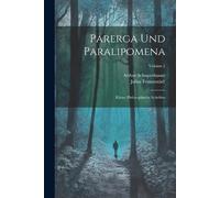 Arthur Schopenhauer Julius Frauenstädt Parerga Und Paralipomena (Tascabile)