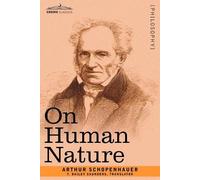 Arthur Schopenhauer On Human Nature (Tascabile)