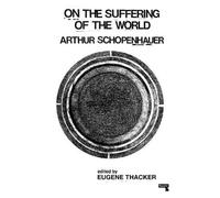 Arthur Schopenhauer On the Suffering of the World (Tascabile)
