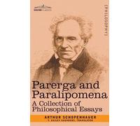 Arthur Schopenhauer Parerga and Paralipomena (Copertina rigida)