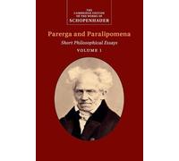 Arthur Schopenhauer Schopenhauer: Parerga and Paralipomena: Volume 1 (Tascabile)