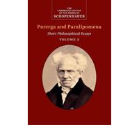 Arthur Schopenhauer Schopenhauer: Parerga and Paralipomena: Volume 2 (Tascabile)