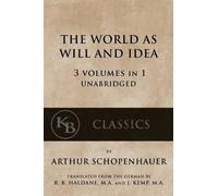 Arthur Schopenhauer The World As Will And Idea (Tascabile)