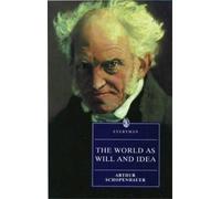 Arthur Schopenhauer The World As Will And Idea (Tascabile)