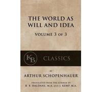 Arthur Schopenhauer The World As Will And Idea (Vol. 3 of 3) (Tascabile)