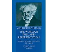 Arthur Schopenhauer The World as Will and Representation, Vol. 1 (Tascabile)