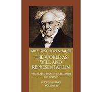 Arthur Schopenhauer The World as Will and Representation, Vol. 2 (Tascabile)