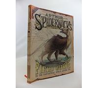 Arthur Spiderwick's Field Guide: To the Fantastic World Around You