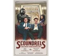 Arthur St. John Trevelyan Victor Corn Scoundrels: The Hunt for Hansc (Tascabile)