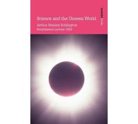 Arthur Stanley Eddington Science and the Unseen World (Tascabile)