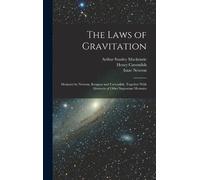 Arthur Stanley MacKenzie Isaac Newton Henry C The Laws of Gra (Copertina rigida)