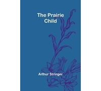 Arthur Stringer Round the Fire Stories (Edition1) (Tascabile)