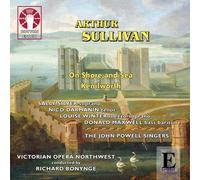 Arthur Sullivan On Shore and Sea & Kenilworth (CD)