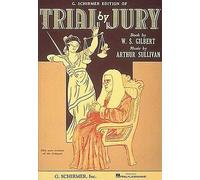 Arthur Sullivan Trial by Jury (Sheet Music)