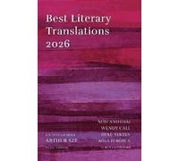 Arthur Sze Best Literary Translations 2026 (Tascabile)