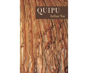Arthur Sze Quipu (Tascabile)