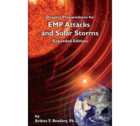 Arthur T Bradle Disaster Preparedness for EMP Attacks and Solar Stor (Tascabile)