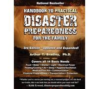 Arthur T Bradle Handbook to Practical Disaster Preparedness for the (Tascabile)