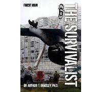 Arthur T Bradley The Survivalist (Finest Hour) (Tascabile) Survivalist