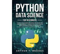Arthur T Brooks Python for Beginners (Tascabile) Easy Python
