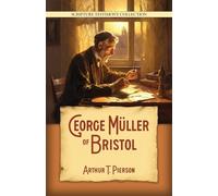 Arthur T Pierson George Müller of Bristol (Tascabile)